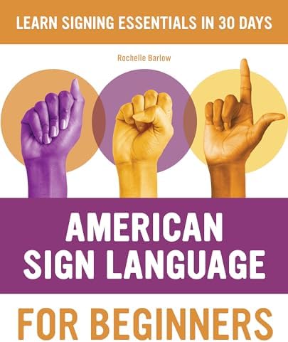 American Sign Language Dictionary, Third Edition: Martin L.A.